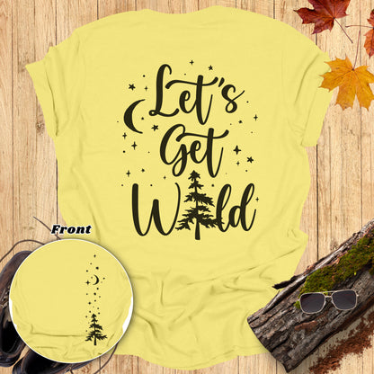 Let's Get Wild T-Shirt