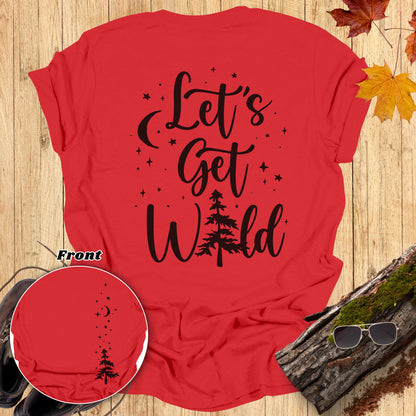 Let's Get Wild T-Shirt