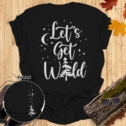 Let's Get Wild T-Shirt