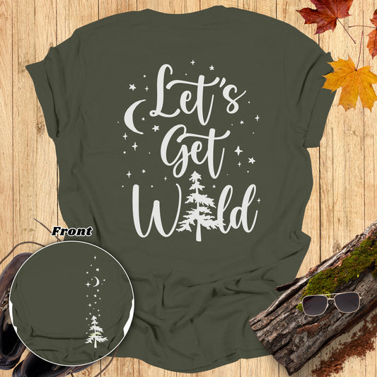 Let's Get Wild T-Shirt