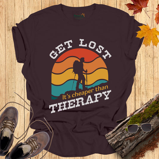 Get Lost Cheaper Than Therapy T-Shirt