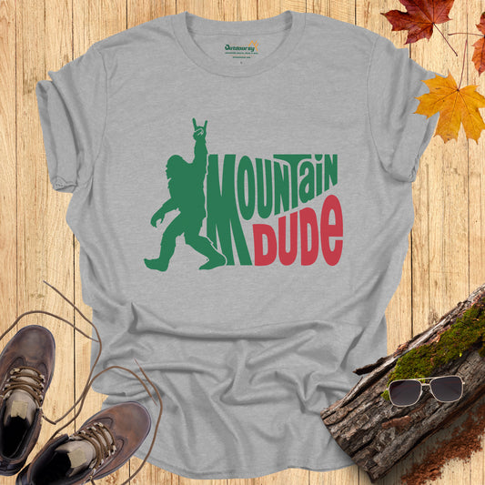 Mountain Dude Bigfoot T-Shirt