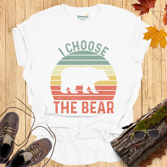 I Choose the Bear T-Shirt