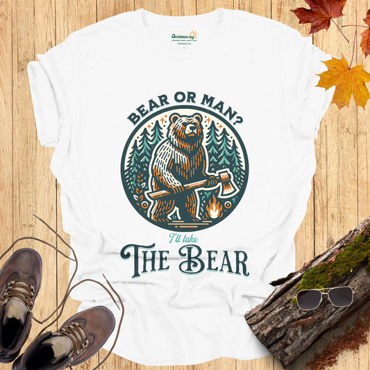 Bear or Man I'll Take The Bear T-Shirt